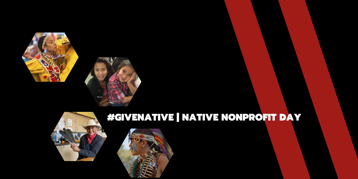 Recognizing Native Organizations on Native Nonprofit Day
